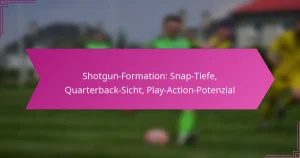 Shotgun-Formation: Snap-Tiefe, Quarterback-Sicht, Play-Action-Potenzial